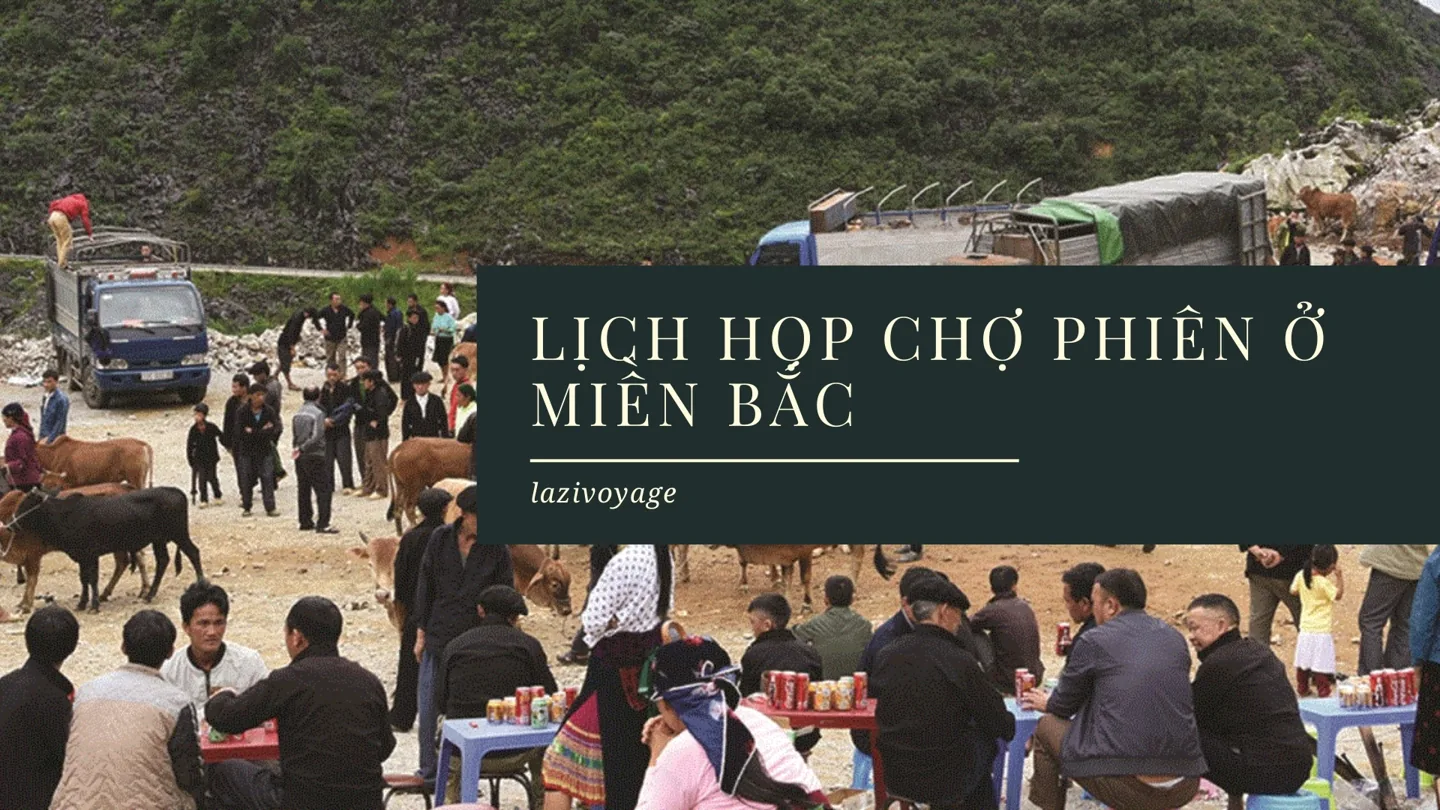 Lich-hop-cho-phien-mien-bac