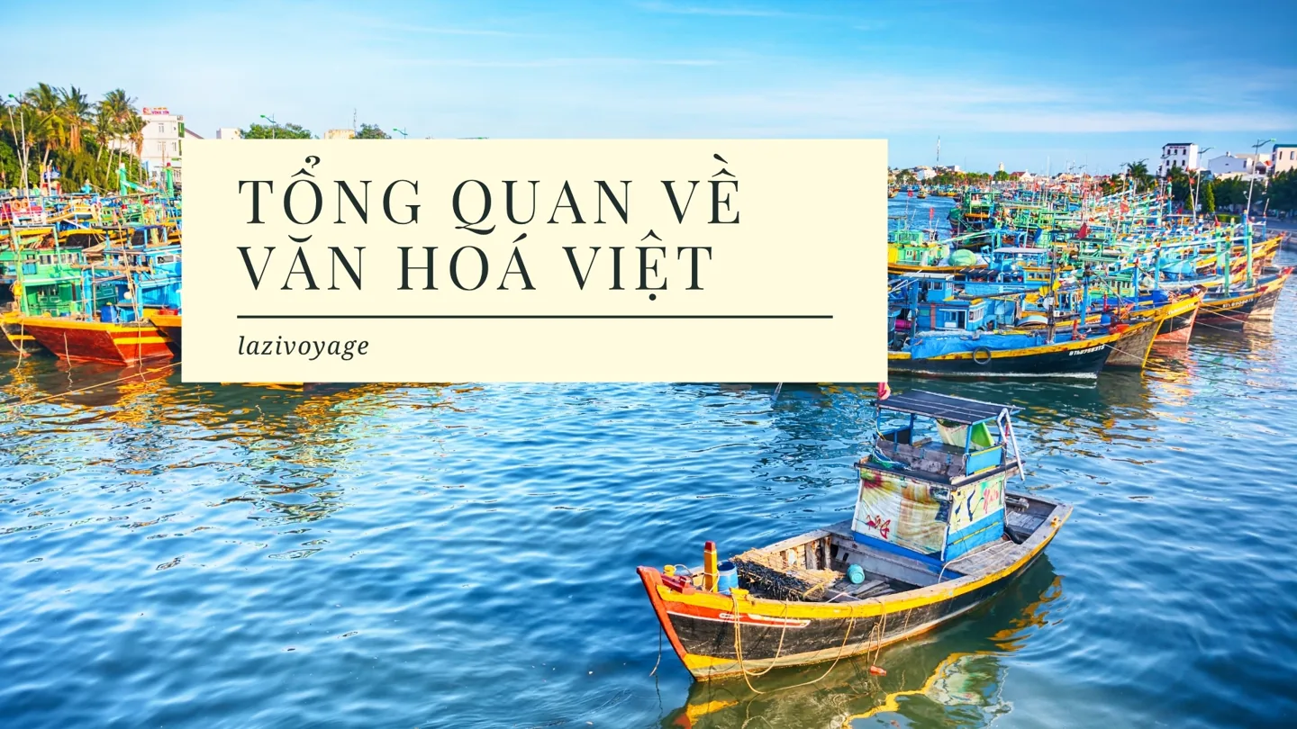 Tong-quan-ve-van-hoa-viet